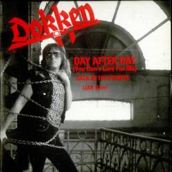 Dokken : Day After Day (You Don't Care for Me)
